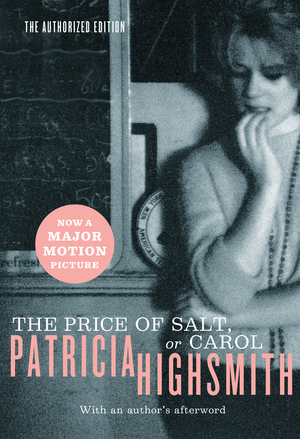 Carol (The Price of Salt) by Patricia Highsmith
